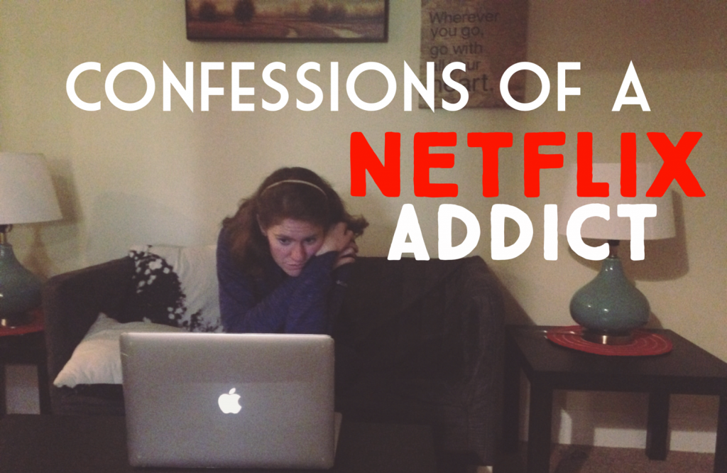 confessions of a netflix addict