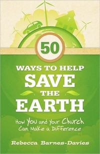 50 Ways to Help Save the Earth