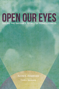 Open Our Eyes: Seeing the Invisible People of Homelessness